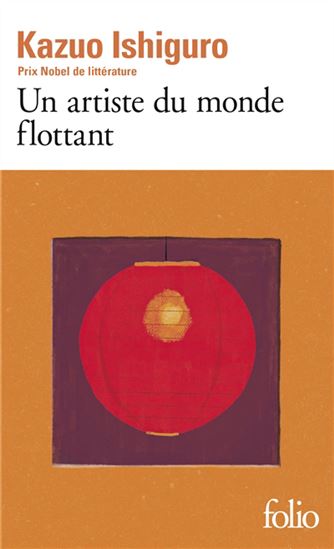 Un artiste du monde flottant N. éd. - KAZUO ISHIGURO