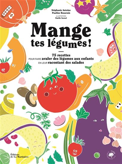 Mange tes légumes - PAULINE BEAUVAIS & AL