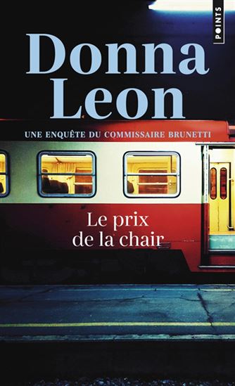 Le Prix de la chair N. éd. - DONNA LEON