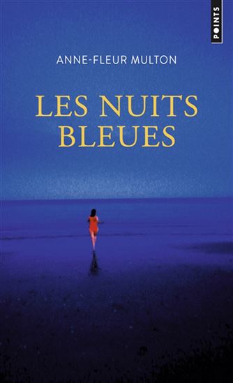 Les Nuits bleues - ANNE-FLEUR MULTON