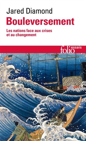 Bouleversement : les nations face aux crises et au changement - JARED DIAMOND