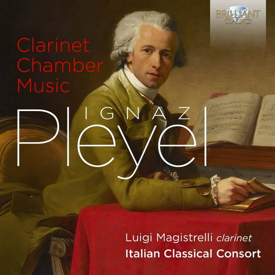 Pleyel: Clarinet Chamber Music - IGNACE JOSEPH PLEYEL