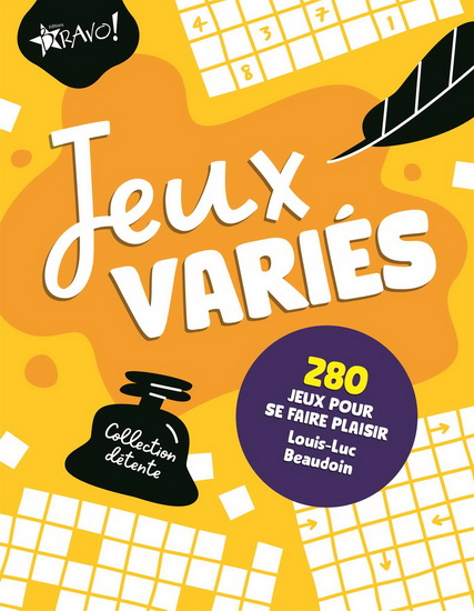 Jeux variés : 280 jeux pour se faire plaisir - LOUIS-LUC BEAUDOIN