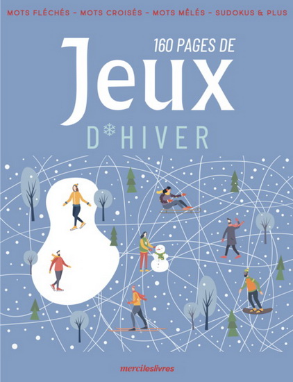 160 jeux d&#39;hiver - COLLECTIF