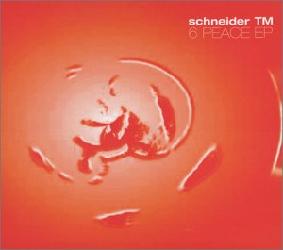 6 Peace EP - SCHNEIDER TM