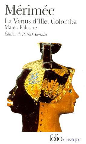 La Vénus d'Ille /Colomba/Mateo Falcone N.éd. - PROSPER MERIMEE