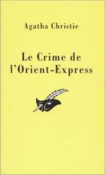 Le Crime de l&#39;Orient-Express - AGATHA CHRISTIE