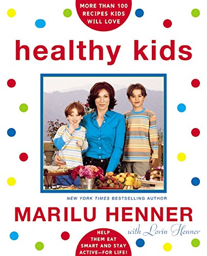 Healthy kids - MARILU HENNER