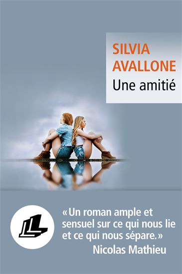 Une amitié - SILVIA AVALLONE