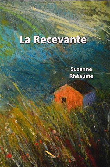 La Recevante - SUZANNE RHÉAUME