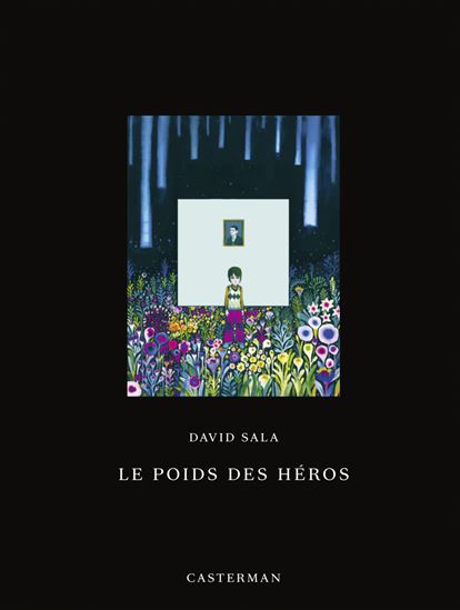 Le Poids des héros Éd. de luxe - DAVID SALA