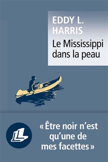 Le Mississippi dans la peau - EDDY L HARRIS