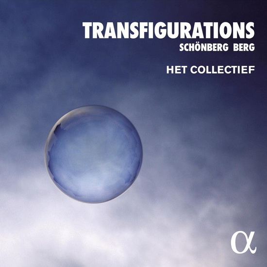 Schoenberg & Berg: Transfigurations - ALBAN ARNOLD  BERG SCHOENBERG
