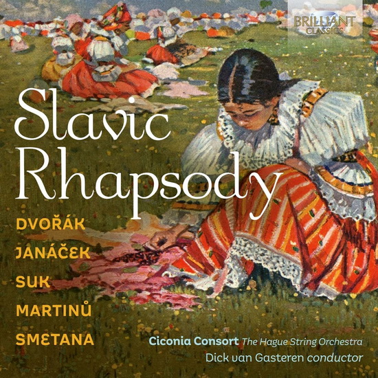 Dvorak, Janacek, Martinu, Smetana & Suk: Slavic Rhapsody - COMPILATION CLASSIQUE