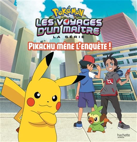 Pikachu mène l'enquête ! - EMILIE MALANDAIN