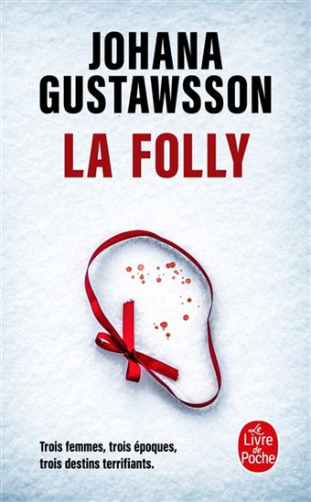 La Folly - JOHANA GUSTAWSSON
