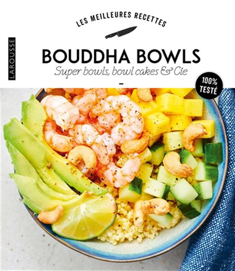 Bouddha bowls, super bowls, bowl cakes et Cie - COLLECTIF