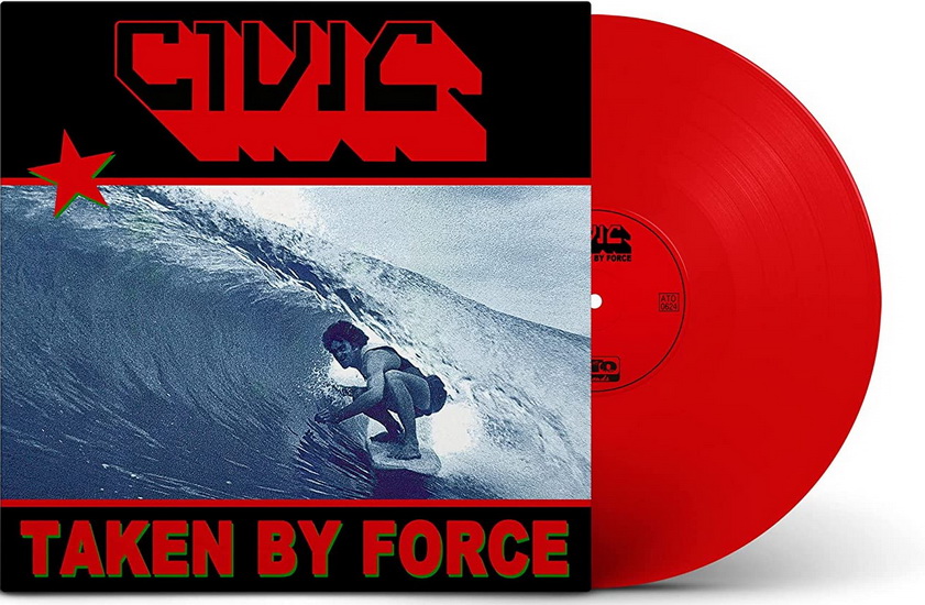 Taken By Force (Vinyle - Rouge) - CIVIC