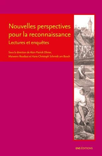 Nouvelles perspectives pour la reconnaissance : lectures et enquêtes - ALAIN PATRICK OLIVIER & AL