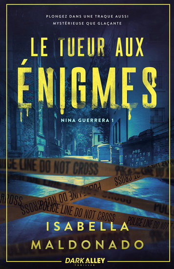 Le Tueur aux énigmes #01 - ISABELLA MALDONADO