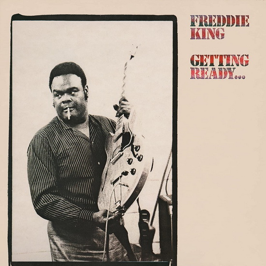 Getting Ready (Vinyle 180g - Bleu) - FREDDIE KING