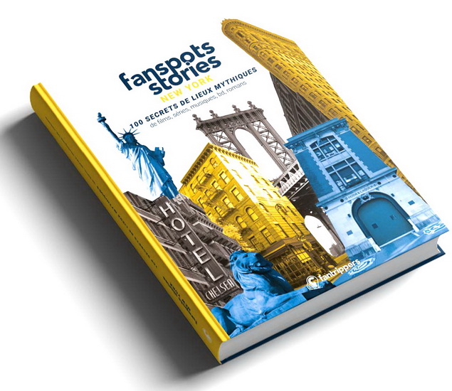 New York : 100 secrets de lieux mythiques de films, séries, musiques, BD, romans - NICOLAS ALBERT - GILLES ROLLAND