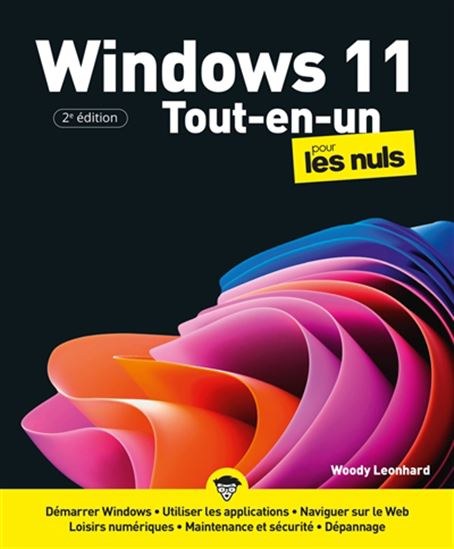 Windows 11 tout-en-un pour les nuls N. éd. - WOODY LEONHARD