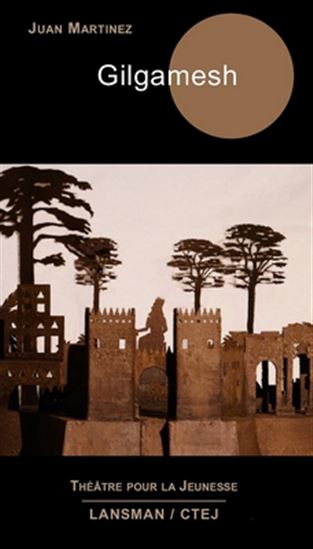 Gilgamesh - JUAN MARTINEZ