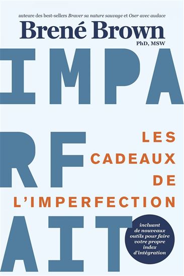 Les Cadeaux de l&#39;imperfection Éd. 10e anniversaire - BRENÉ BROWN