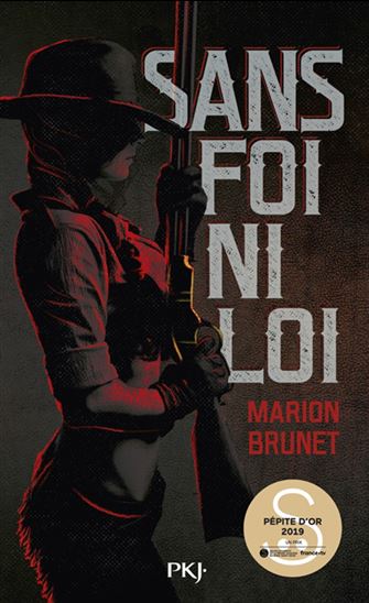 Sans foi ni loi - MARION BRUNET