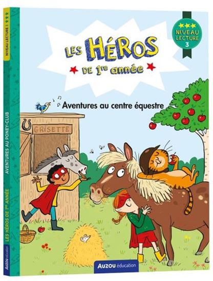 Aventures au centre équestre : niveau 3 - MARIE-DÉSIRÉE MARTINS - JOELLE DREIDEMY