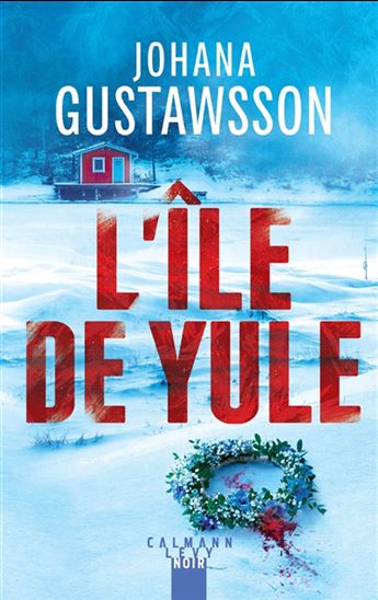 L'Île de Yule - JOHANA GUSTAWSSON