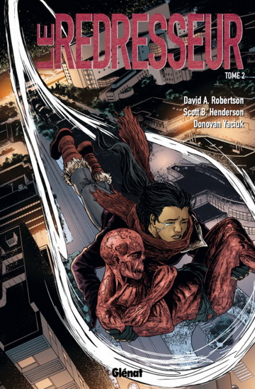 Le Redresseur T.02 - DAVID A ROBERTSON & AL