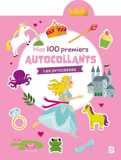 Mes 100 premiers autocollants : Les princesses - COLLECTIF
