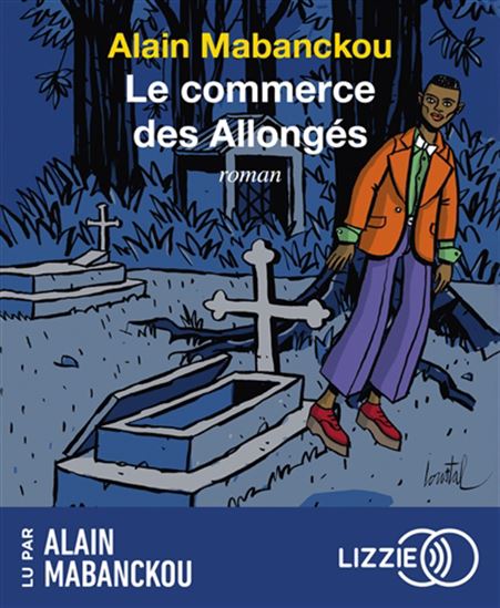 Le Commerce des Allongés (CD) - ALAIN MABANCKOU