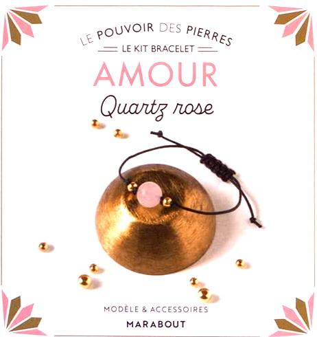 Amour : quartz rose : le kit bracelet, modèle & accessoires Cof. - FRANÇOISE VAUZEILLES