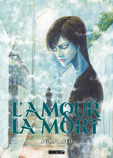 L'Amour et la mort - JUNJI ITO