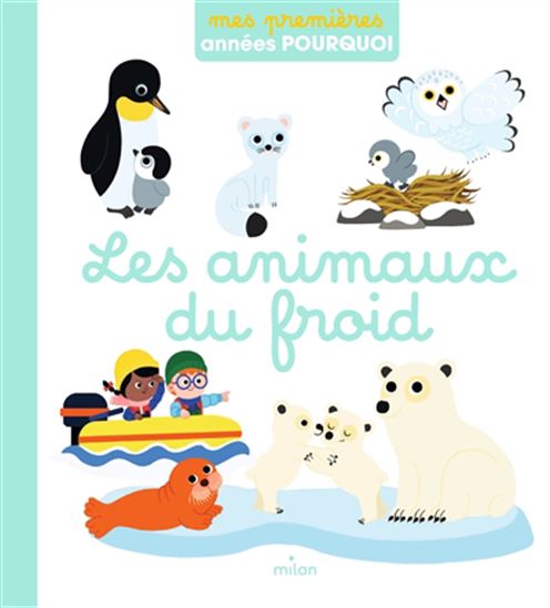 Les Animaux du froid N. éd. - PASCALE HÉDELIN