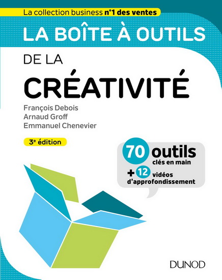 La Boîte à outils de la créativité 3e éd. - EMMANUEL CHENEVIER & AL