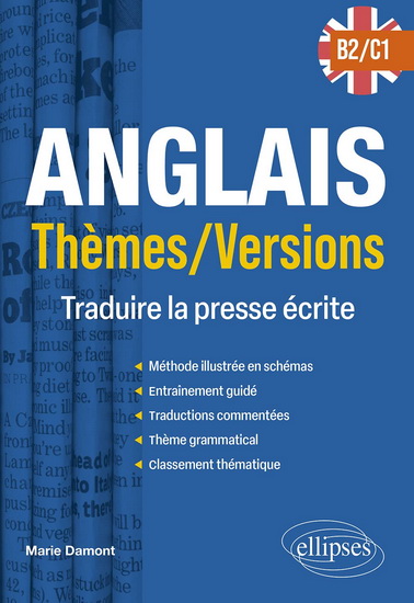 Anglais thèmes-versions B2-C1 : traduire la presse écrite - MARIE DAMONT
