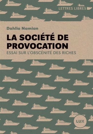 La Société de provocation - DAHLIA NAMIAN