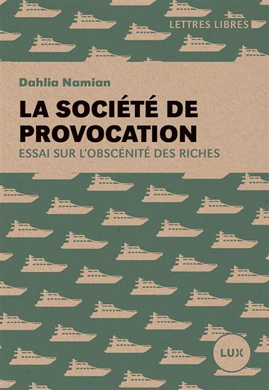 La Société de provocation - DAHLIA NAMIAN