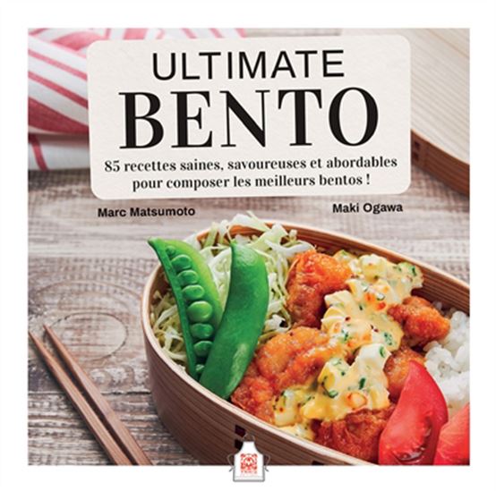 Ultimate bento - MARC MATSUMOTO - MAKI OGAWA