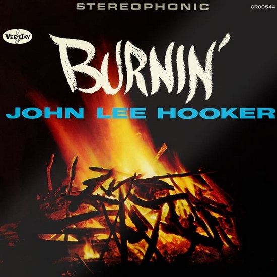 Burnin&#39; (Vinyle) - JOHN LEE HOOKER