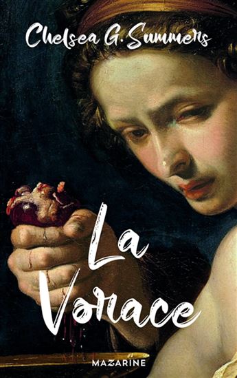 La Vorace - CHELSEA G SUMMERS
