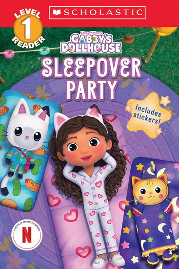 Gabby&#39;s Dollhouse: Sleepover Party (Scholastic Reader, Level 1) - GABRIELLE REYES