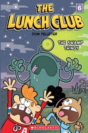 The Swamp Thingy (The Lunch Club #6) - DOM PELLETIER