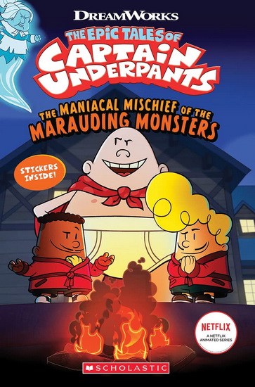 The Maniacal Mischief of the Marauding Monsters (The Epic Tales of Captain Underpants TV) - MEREDITH RUSU
