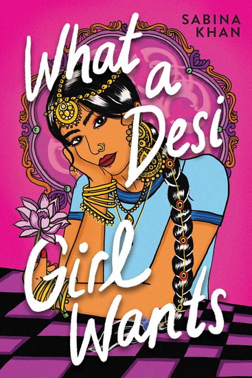 What a Desi Girl Wants - SABINA KHAN