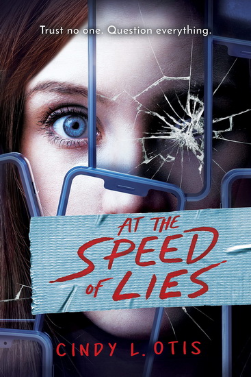 At the Speed of Lies - CINDY L OTIS